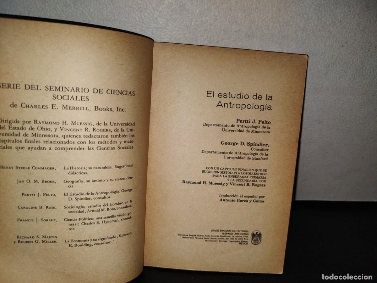 Libros de segunda mano: 169- EL ESTUDIO DE LA ANTROPOLOG&Iacute;A - PERTTI J. PELTO - Foto 6