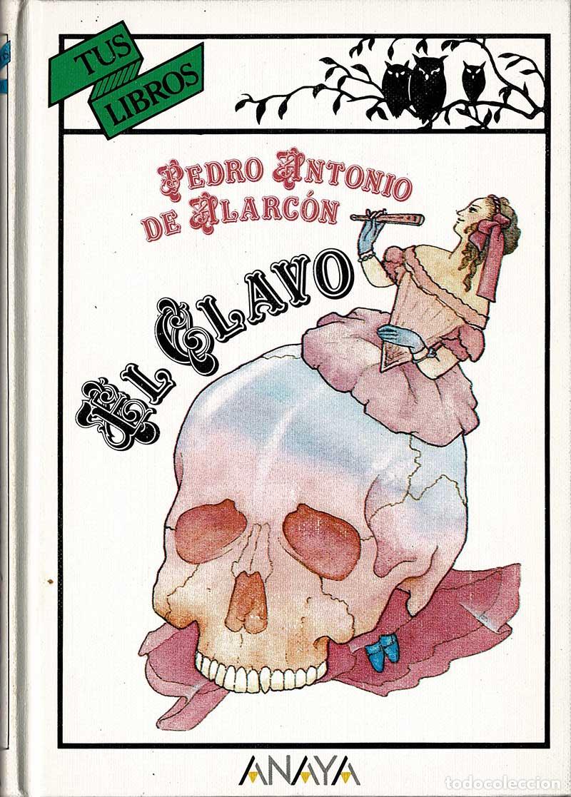Libros de segunda mano: El Clavo. Tus Libros - Pedro Antonio de Alarc&oacute;n - Foto 1
