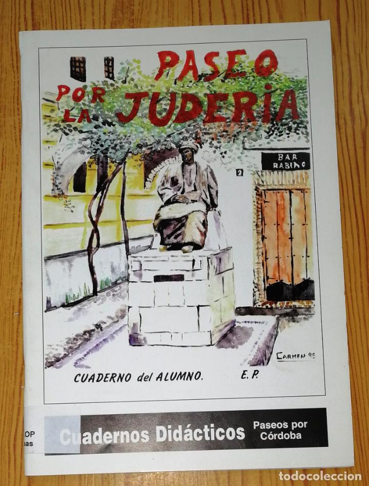 Gebrauchte B&uuml;cher: PASEO POR LA JUDER&Iacute;A : Cuaderno del alumno. Educaci&oacute;n Primaria (Cuadernos Did&aacute;cticos ; 13. Paseos po