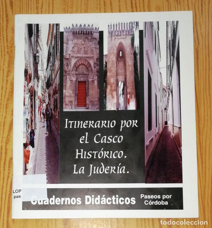 Second hand books: ITINERARIO POR EL CASCO HIST&Oacute;RICO : La Juder&iacute;a : Cuaderno del alumno, Ense&ntilde;anza Secundaria Obligator