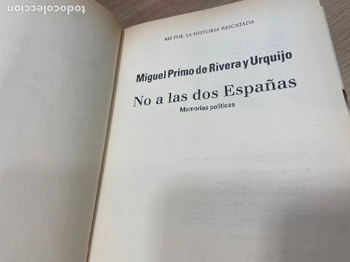Libros de segunda mano: MIGUEL PRIMO DE RIVERA. NO A LAS DOS ESPA&Ntilde;AS. - Foto 3