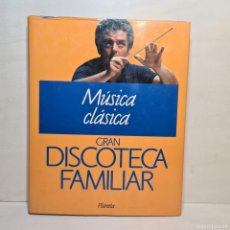 Libros de segunda mano: GRAN DISCOTECA FAMILIAR - MUSICA CLASICA - EDITORIAL PLANETA / 10