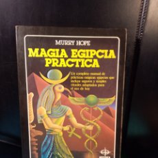 Libros de segunda mano: MAGIA EGIPCIA PRÁCTICA. MURRY HOPE (A4)