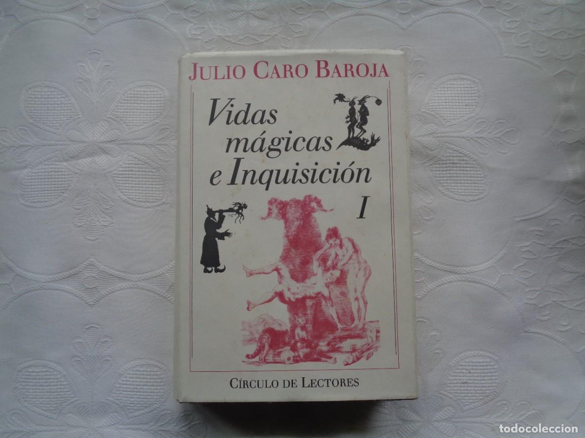Libros de segunda mano: JULIO CARO BAROJA. VIDAS M&Aacute;GICAS E INQUISICI&Oacute;N I. 1990. - Foto 1