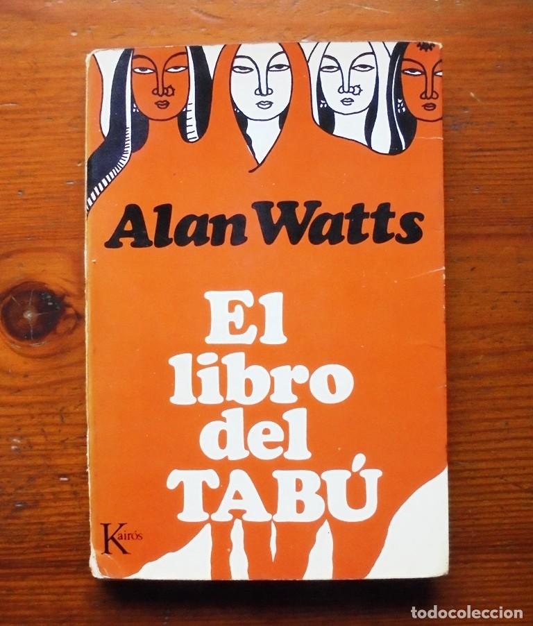 Libros de segunda mano: El libro del tab&uacute; Alan Watts 1972 Kair&oacute;s - Foto 1