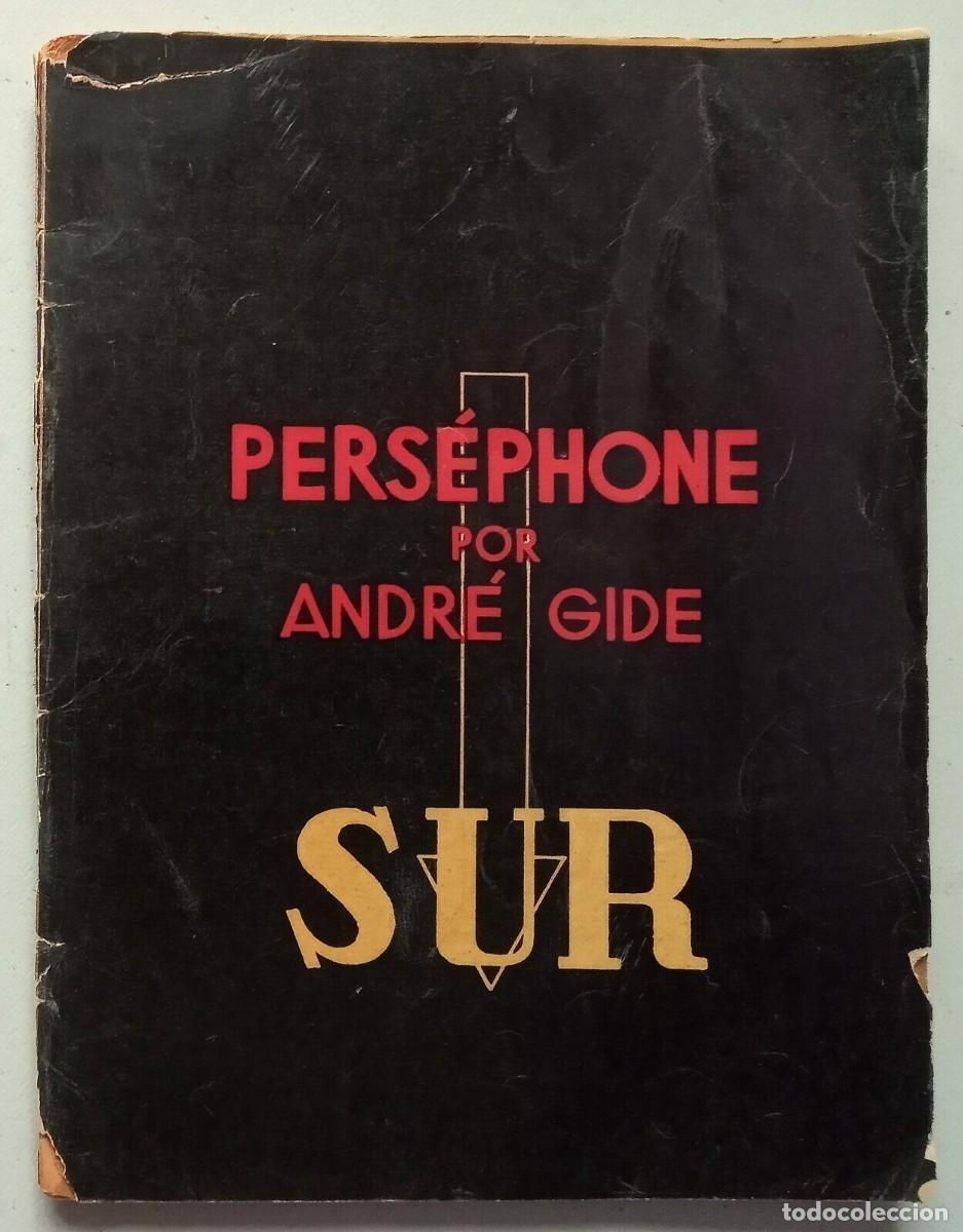 Libros de segunda mano: Gide, Andr&eacute; - Pers&eacute;phone - Traducci&oacute;n de Jorge Luis Borges - (1936) - Foto 1