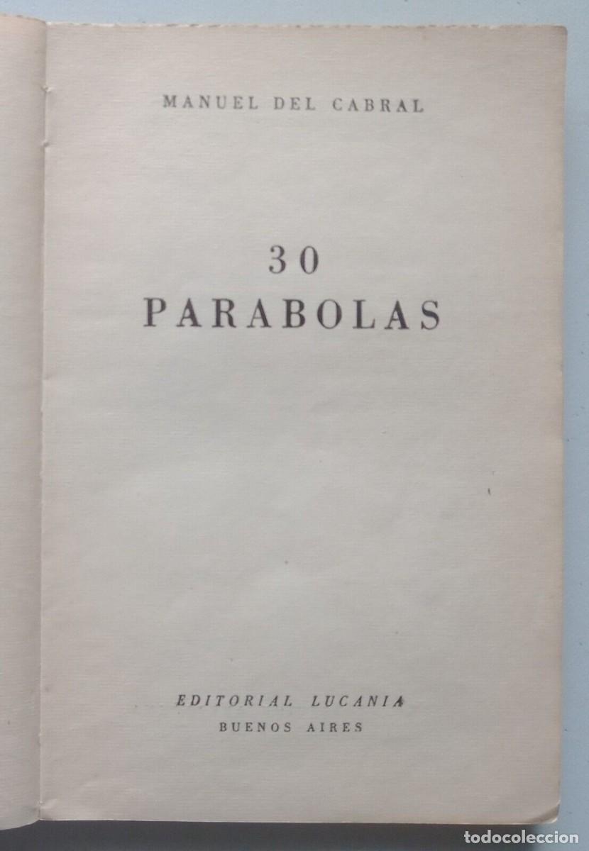 Libros de segunda mano: Del Cabral, Manuel - 30 Par&aacute;bolas - Primera Edici&oacute;n - (1956) - SIGNED - Foto 4
