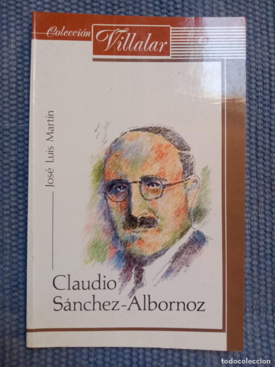 Libros de segunda mano: Mart&iacute;n, Jos&eacute; Luis: Claudio S&aacute;nchez-Albornoz - Foto 1