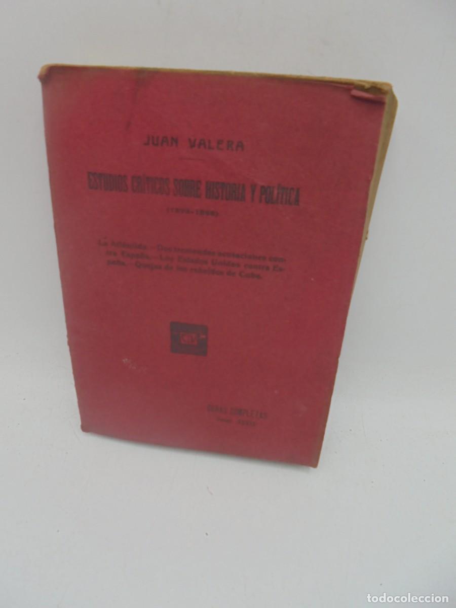 Gebrauchte B&uuml;cher: ESTUDIOS CRITICOS SOBRE HISTORIA Y POLITICA. JUAN VALERA.OBRAS COMPLETAS TOMO XXXIX. 1914. PAGS: 337