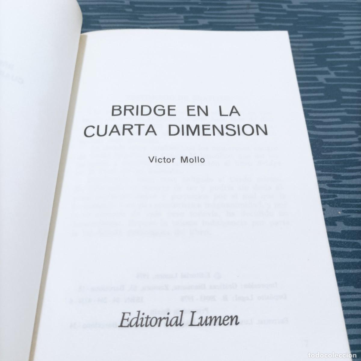 Libros de segunda mano: BRIDGE EN LA CUARTA DIMENSION, VICTOR MOLLO, EDITORIAL LUMEN,1978,229 PAG - Foto 2