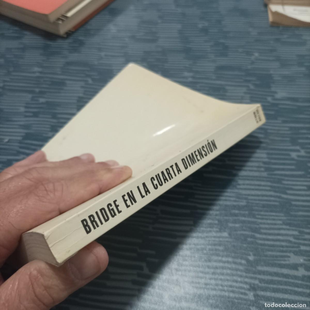 Libros de segunda mano: BRIDGE EN LA CUARTA DIMENSION, VICTOR MOLLO, EDITORIAL LUMEN,1978,229 PAG - Foto 4