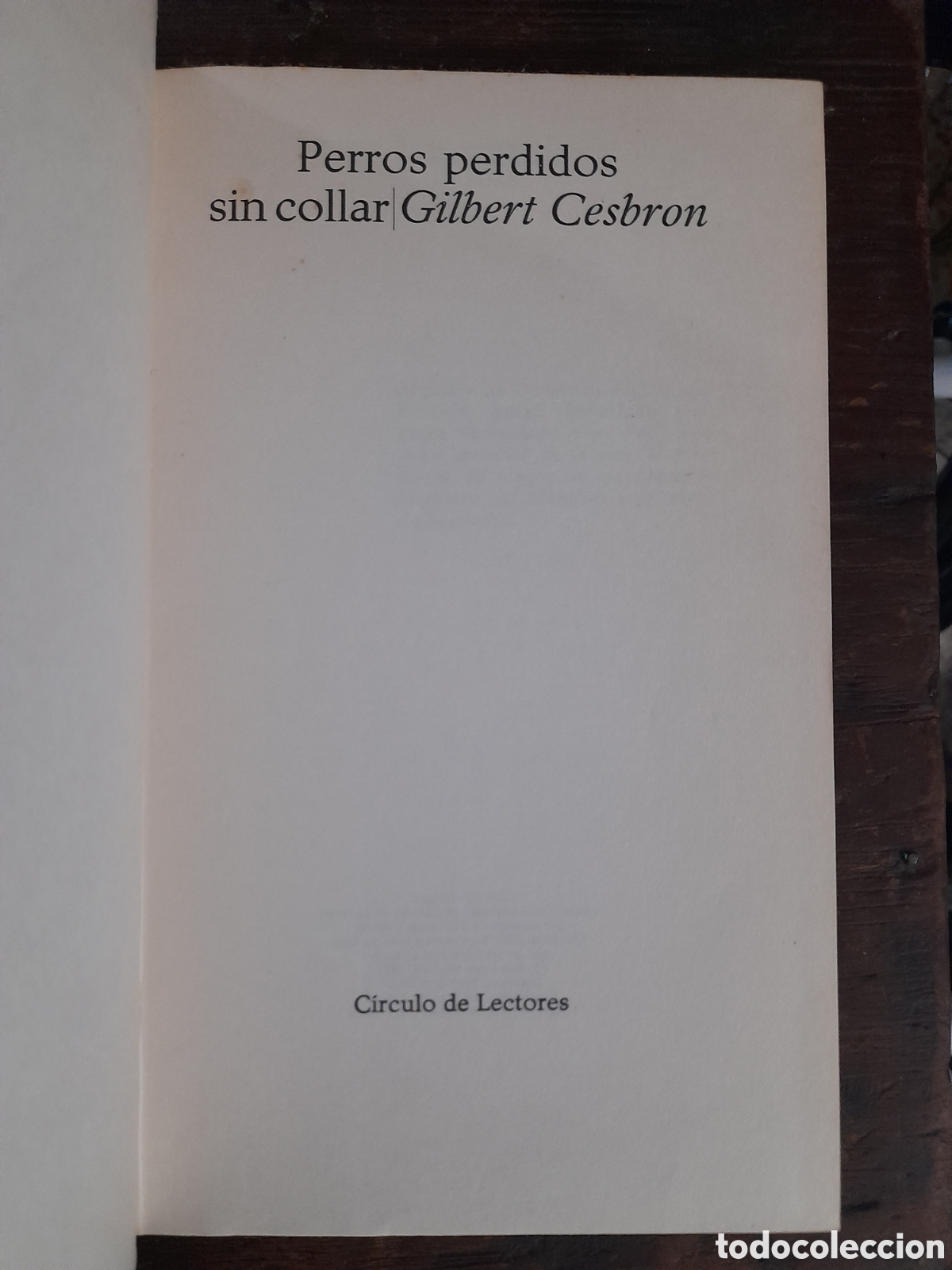 Libros de segunda mano: Perros Perdidos Sin Collar, Gilbert Cesbron - DESTINO 1967 - Foto 2