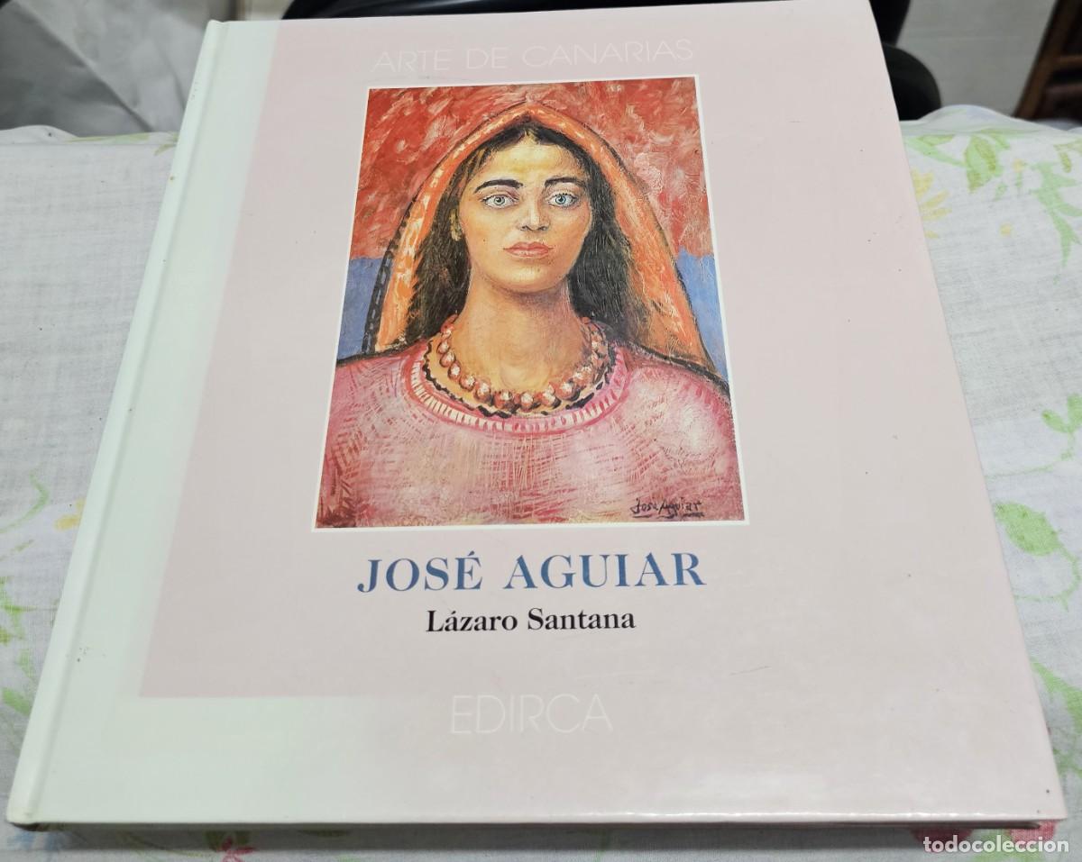 Libros de segunda mano: Libro Jos&eacute; Aguiar Editorial Edirca Autor L&aacute;zaro Santana - Foto 1