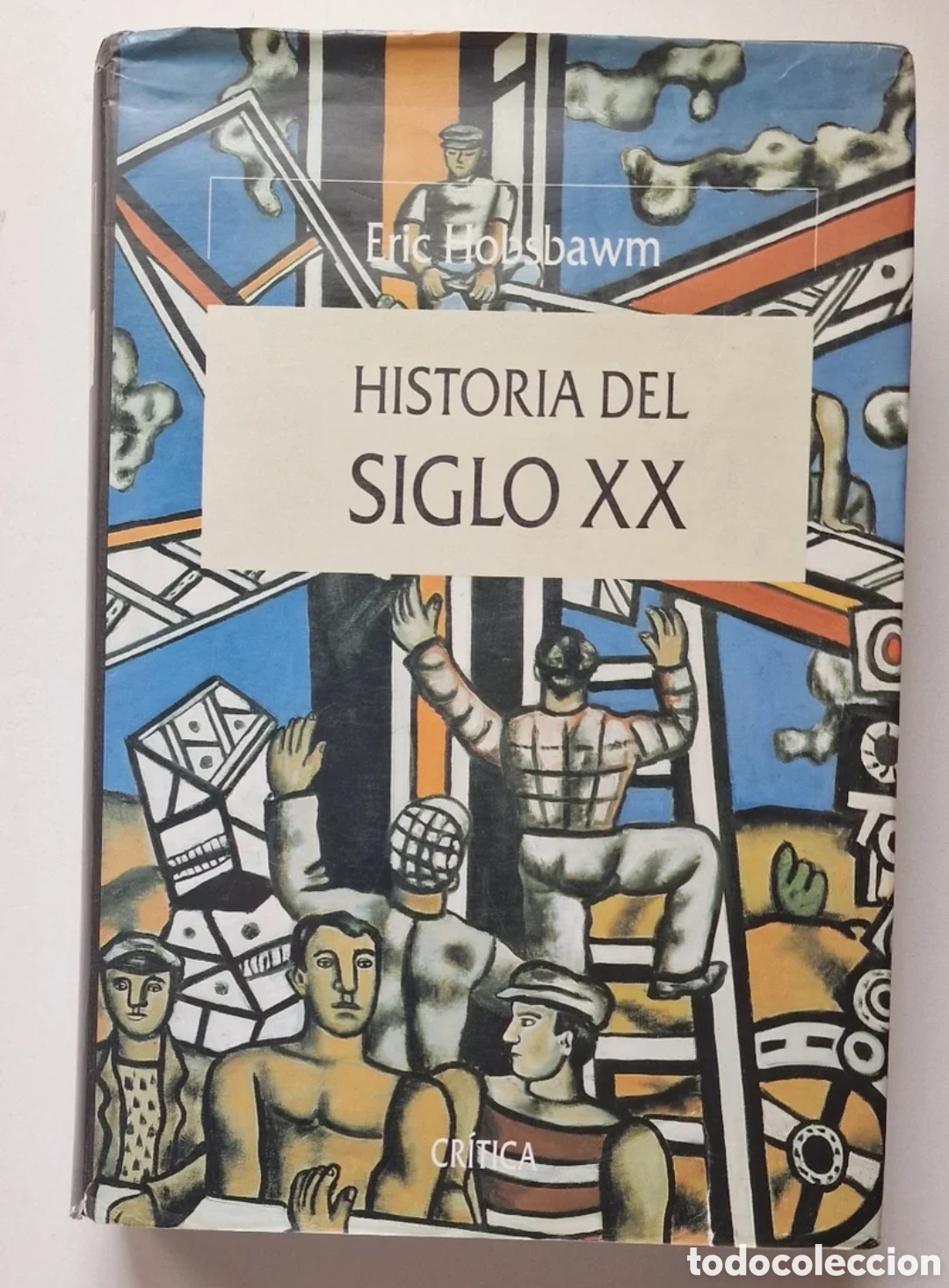 Libros de segunda mano: Historia del Siglo XX. Eric Hobsbawm. - Foto 1