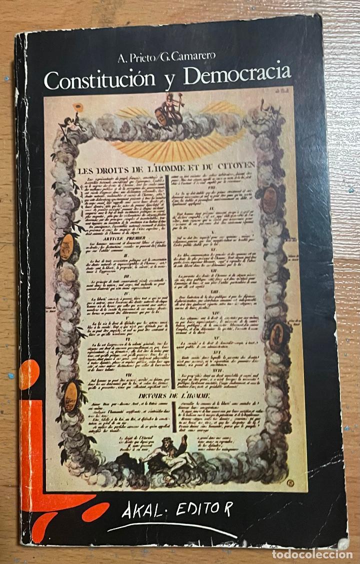 Libros de segunda mano: CONSTITUCION Y DEMOCRACIA, A Prieto, g. Camarero - Foto 1