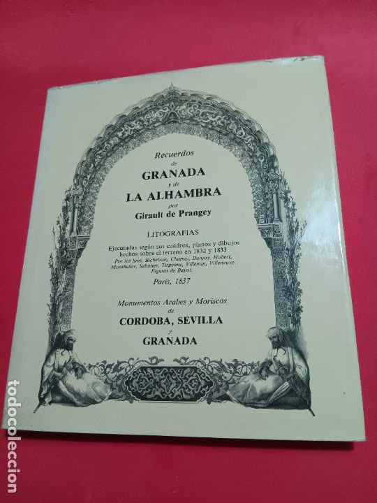Libros de segunda mano: RECUERDOS DE GRANADA Y DE LA ALHAMBRA. MONUMENTOS ARABES Y MORISCOS... FACSIMIL DEL DE 1837. ED. - Foto 1
