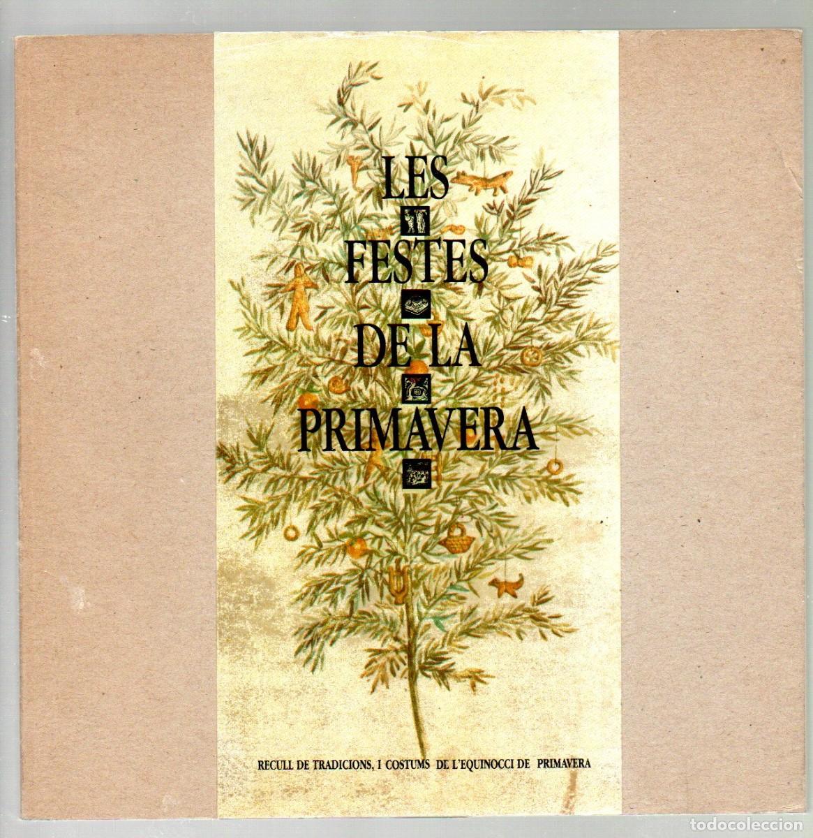 Libros de segunda mano: EXPOSISICI&Oacute; LES FESTES DE LA PRIMAVERA, RECULL DE TRADICIONS I COSTUMS DE L'EQUINOCCI ... 1983