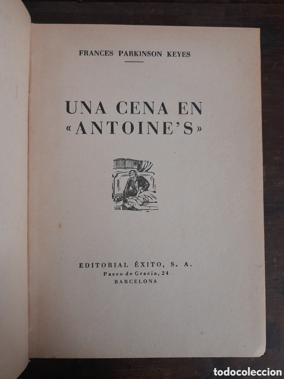 Libros de segunda mano: Una Cena En Antoines, Frances Parkinson Reyes - EXITO - Foto 2