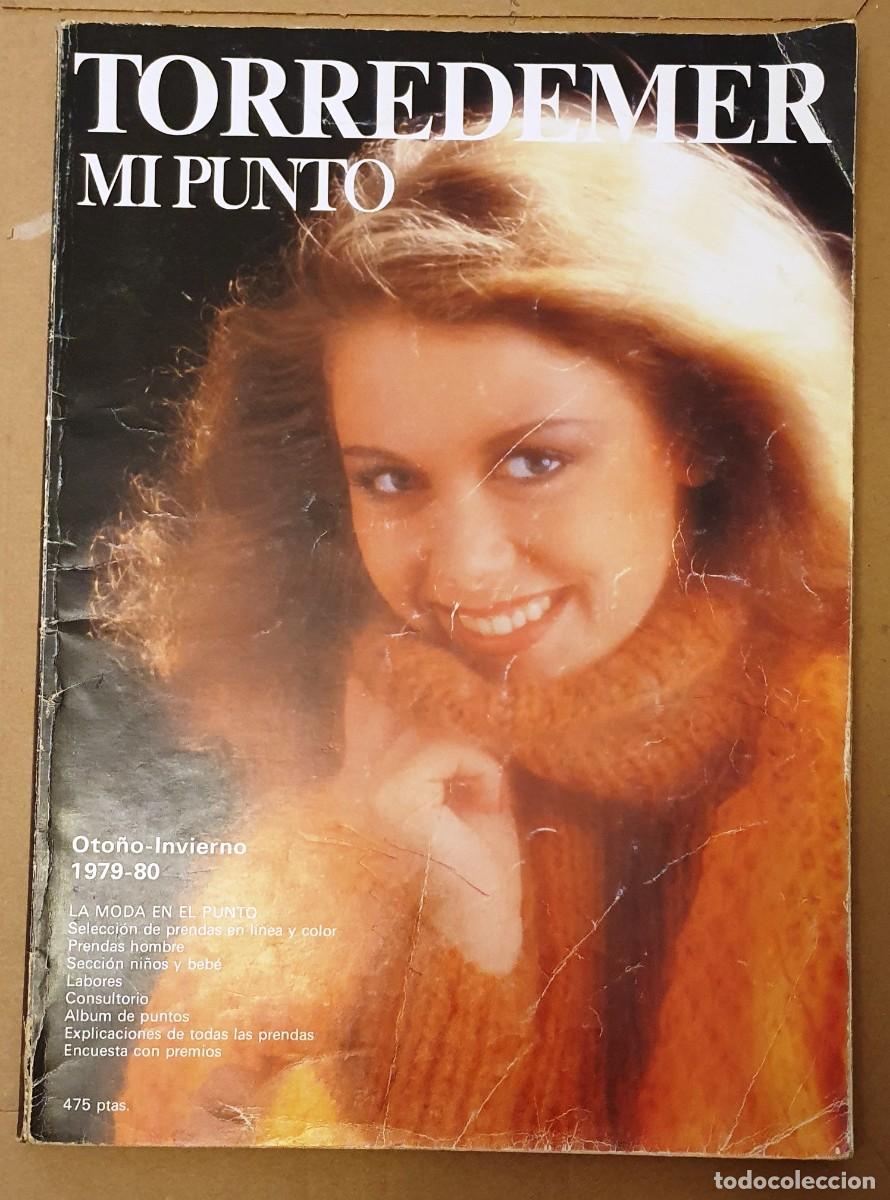 Libros de segunda mano: TORREDEMER. MI PUNTO. OTO&Ntilde;O-INVIERNO 1979-80. - Foto 1
