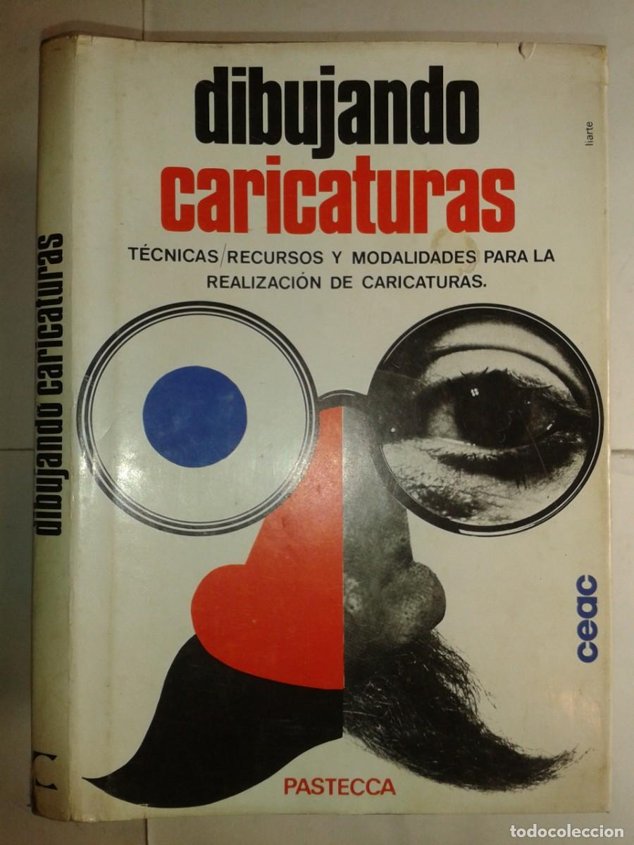 Libros de segunda mano: DIBUJANDO CARICATURAS 1968 PASTECCA 1&ordf; EDICI&Oacute;N CEAC - Foto 1