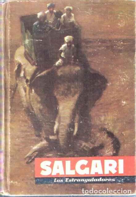 Libros de segunda mano: Los estranguladores - Emilio Salgari - Foto 1