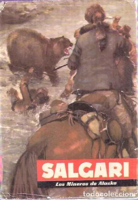 Libros de segunda mano: Los mineros de Alaska - Emilio Salgari - Foto 1