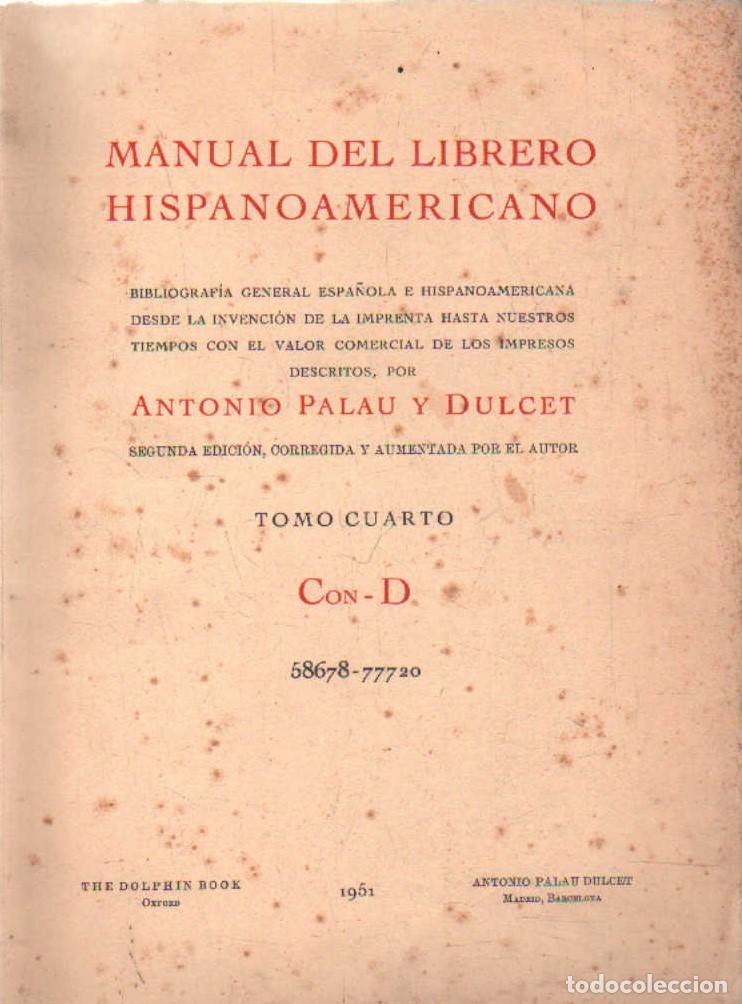 Libros de segunda mano: MANUAL DEL LIBRERO HISPANO-AMERICANO. TOMO CUARTO: D. A-BIBLIO-204 - Foto 1