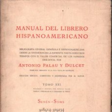 Libros de segunda mano: MANUAL DEL LIBRERO HISPANO-AMERICANO. TOMO XXI: SENÉN-SOMS. A-BIBLIO-207