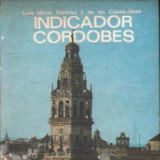 Libros de segunda mano: INDICADORES CORDOBESES. RAMIREZ Y DE LAS CASAS-DEZA, L. MARIA. A-LCORD-1077