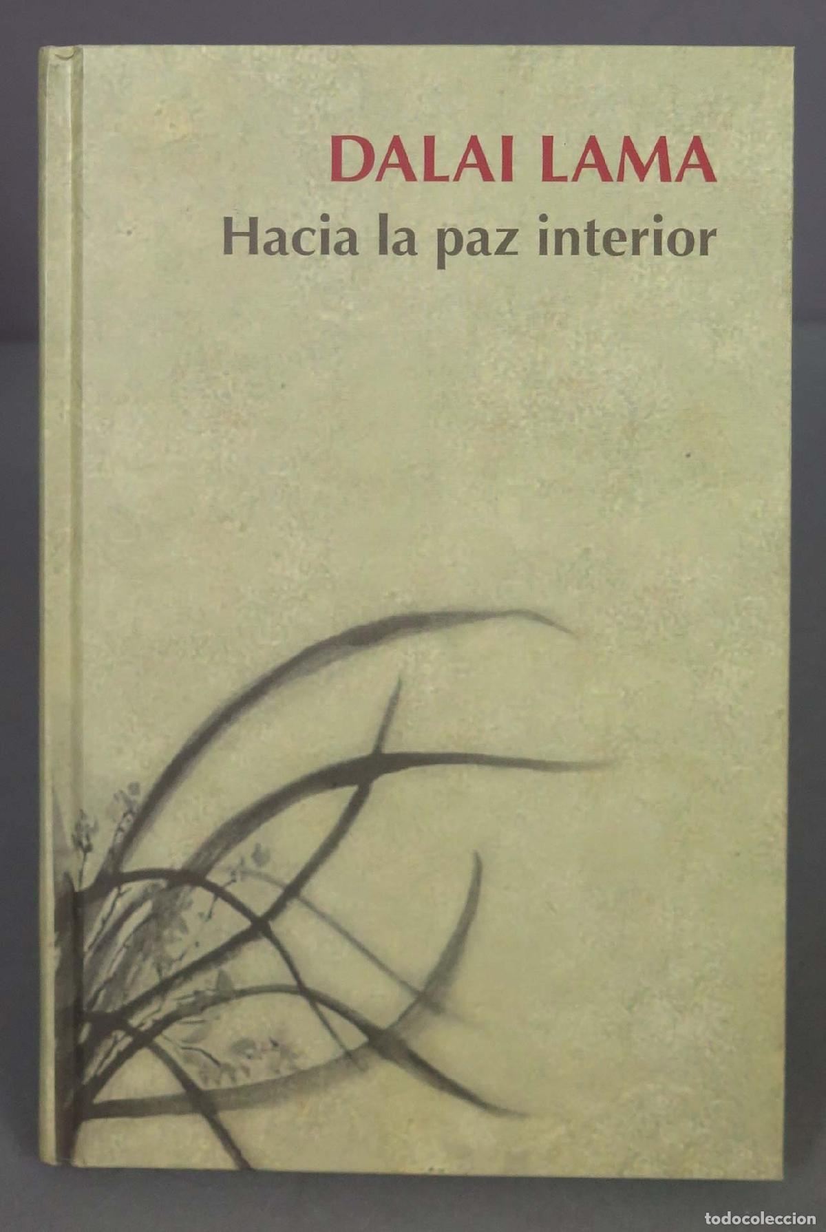 Libros de segunda mano: HACIA LA PAZ INTERIOR. DALAI LAMA - Foto 1