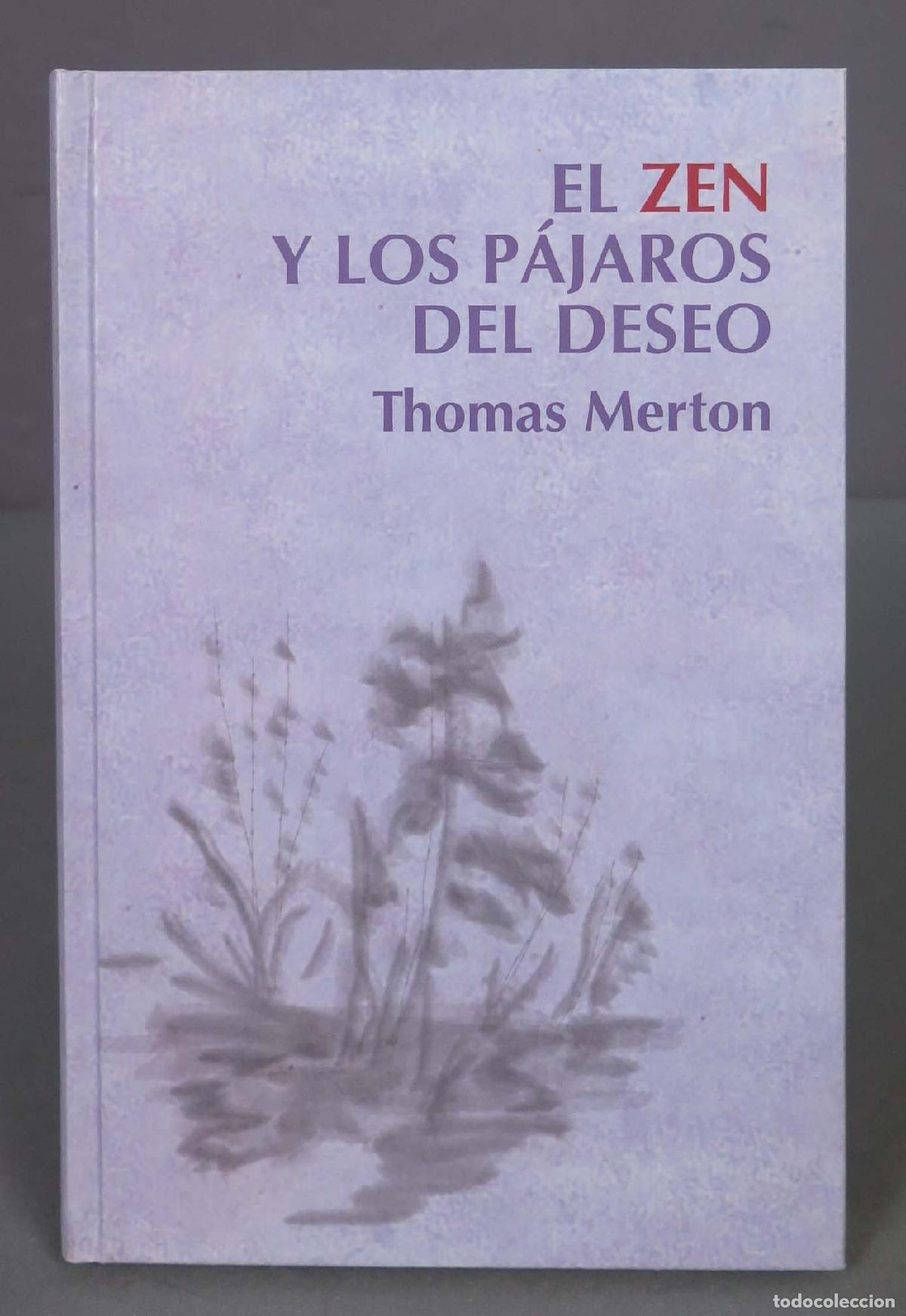 Libros de segunda mano: EL ZEN Y LOS PAJAROS DEL DESEO. Merton - Foto 1