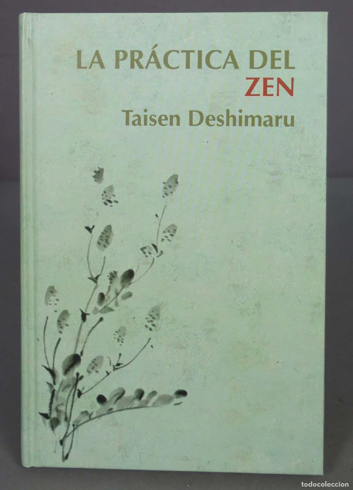Libros de segunda mano: LA PR&Aacute;CTICA DEL ZEN. DESHIMARU - Foto 1