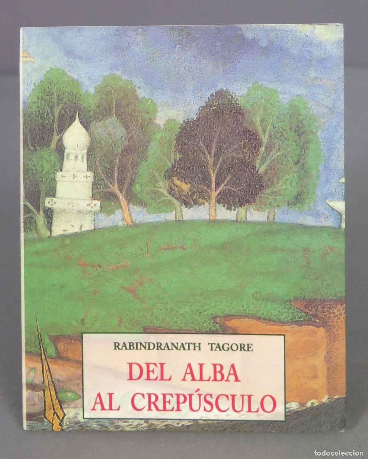 Libros de segunda mano: Del alba al crep&uacute;sculo. Rabindranath Tagore - Foto 1