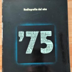 Libros de segunda mano: ANUARIO 1975 - RADIOGRAFÍA DEL AÑO - DIFUSORA INTERNACIONAL - CON ESTUCHE Y 2 DISCOS SINGLE
