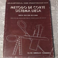 Libros de segunda mano: METODO DE CORTE SISTEMA LIESA NUEVA EDICIÓN REVISADA 1983