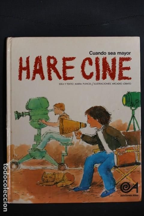 Libros de segunda mano: CUANDO SEA MAYOR HARE CINE. Altea. Primera edici&oacute;n. 1979 - Foto 1