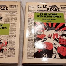 Libros de segunda mano: EL BE NEGRE SETMANARI SATIRIC.2 VOLUMENES.EDICION FACSIMILAR DEL DE 1934.EDITA EDHASA 1977