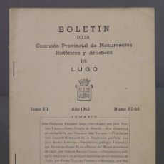 Libros de segunda mano: BOLETÍN DE LA COMISIÓN PROVINCIAL DE MONUMENTOS HISTÓRICOS Y ARTÍSTICOS DE LUGO. 57-58. 1962