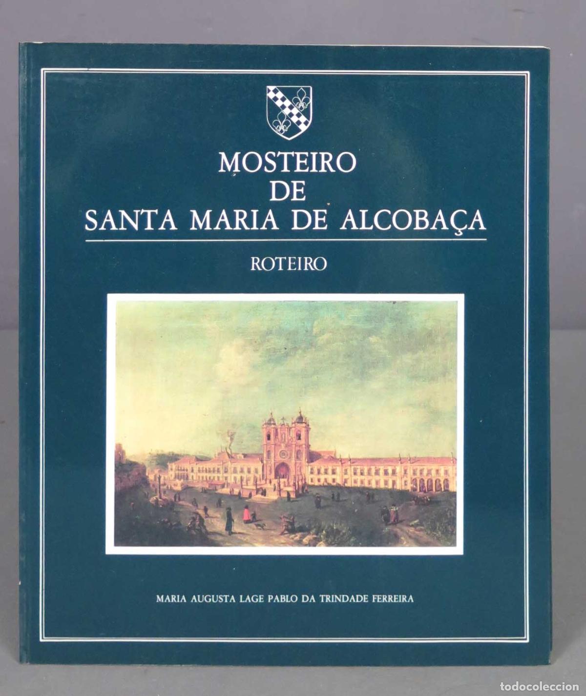 Libros de segunda mano: MOSTEIRO DE SANTA MARIA DE ALCOBA&Ccedil;A (Roteiro guide) - Foto 1