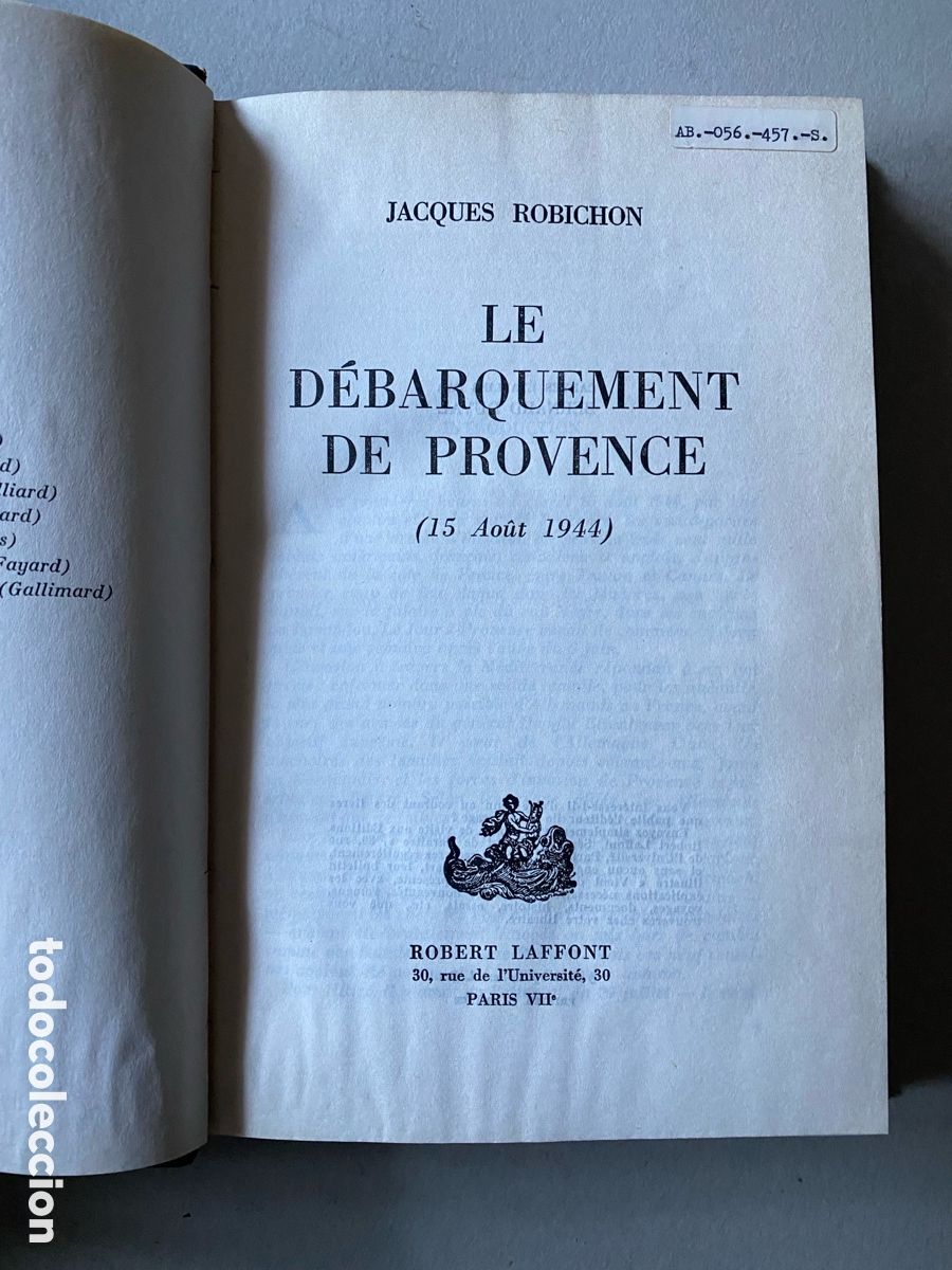Libros de segunda mano: Le d&eacute;barquement de Provence (15 aout 1944) (Jacques Robichon) - Foto 1