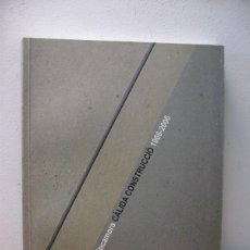 Libros de segunda mano: JAUME ROCAMORA. CALIDA CONSTRUCCIO 1966-2006. DIPUTACIO DE TARRAGONA 2007