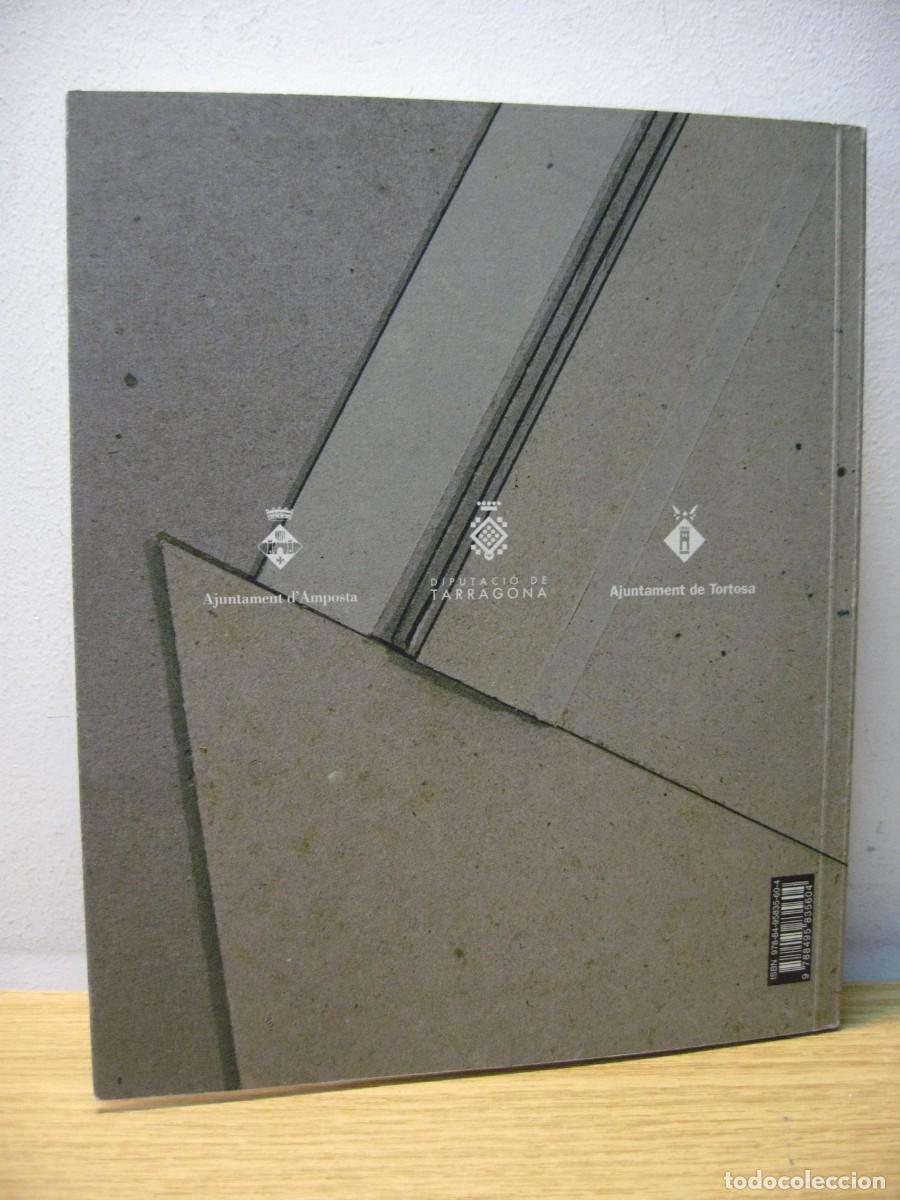 Libros de segunda mano: JAUME ROCAMORA. CALIDA CONSTRUCCIO 1966-2006. DIPUTACIO DE TARRAGONA 2007 - Foto 16