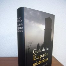Libros de segunda mano: PEDRO AMORÓS: GUÍA DE LA ESPAÑA MISTERIOSA (CÍRCULO DE LECTORES/ LIBROS CÚPULA, 2009) TAPA DURA