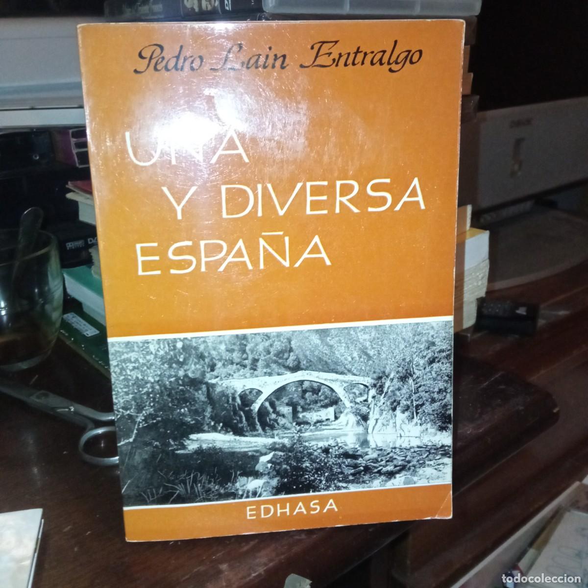Libros de segunda mano: Pedro lain Entralgo. Una y diversa Espa&ntilde;a. Edhasa 1968 - Foto 1