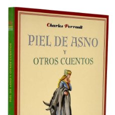 Libros de segunda mano: PIEL DE ASNO Y OTROS CUENTOS - CHARLES PERRAULT