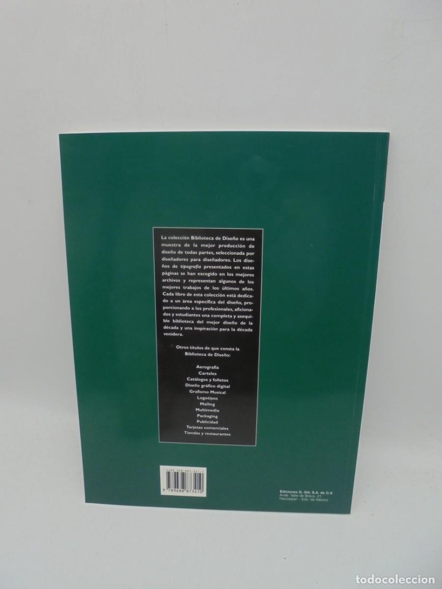 Libros de segunda mano: TIPOGRAFIA. EDICIONES G. GILI, S.A. 1998. PAGS : 79. - Foto 7