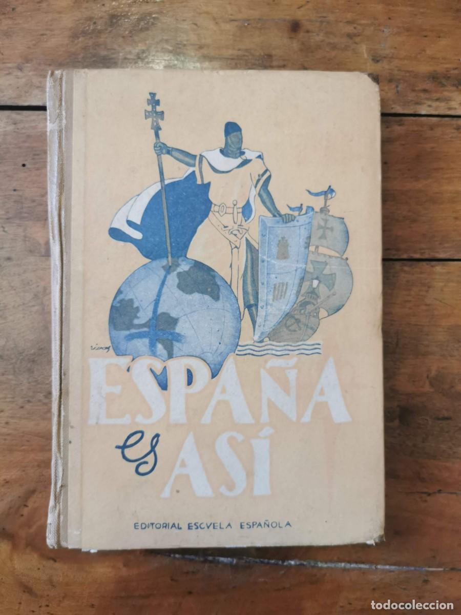 Libros de segunda mano: SERRANO DE HARO, Agust&iacute;n. Espa&ntilde;a es as&iacute; - Foto 1