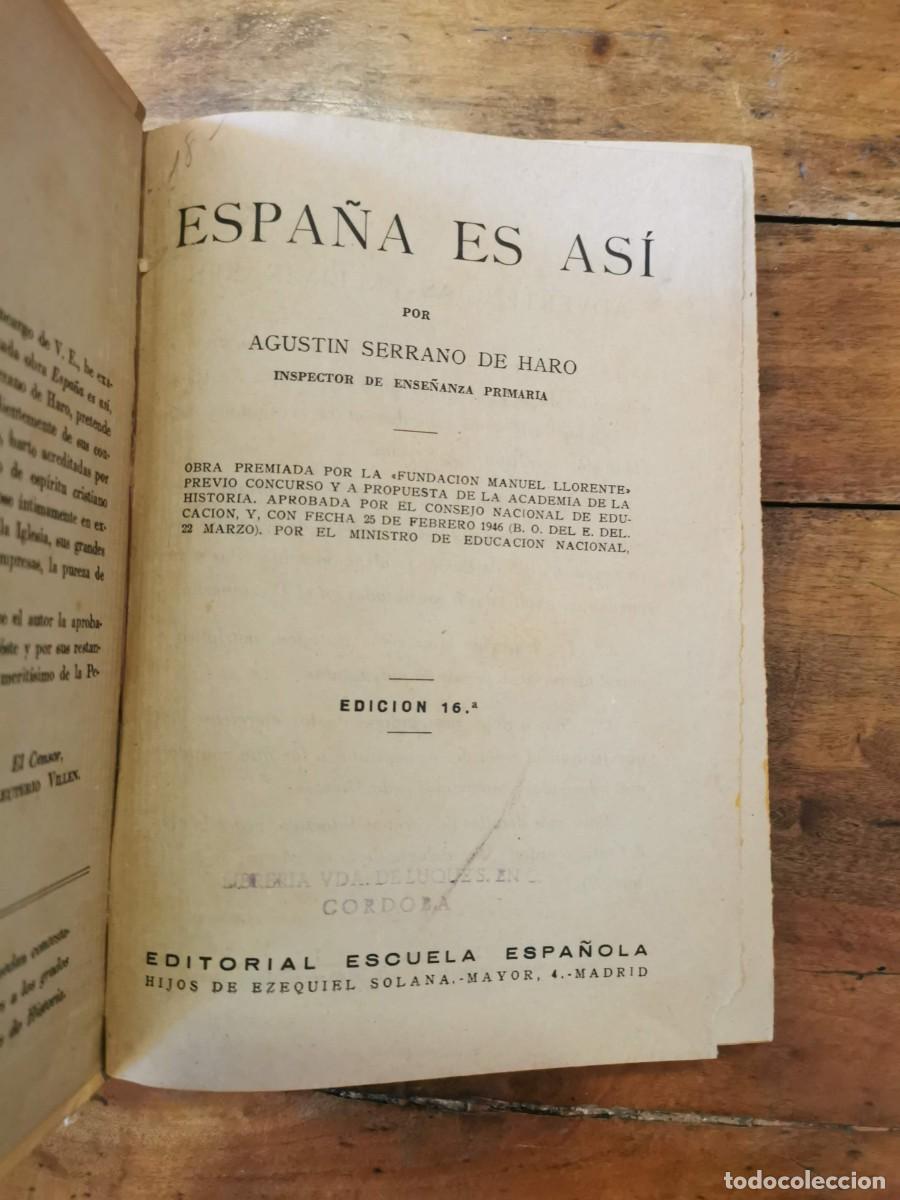 Libros de segunda mano: SERRANO DE HARO, Agust&iacute;n. Espa&ntilde;a es as&iacute; - Foto 2