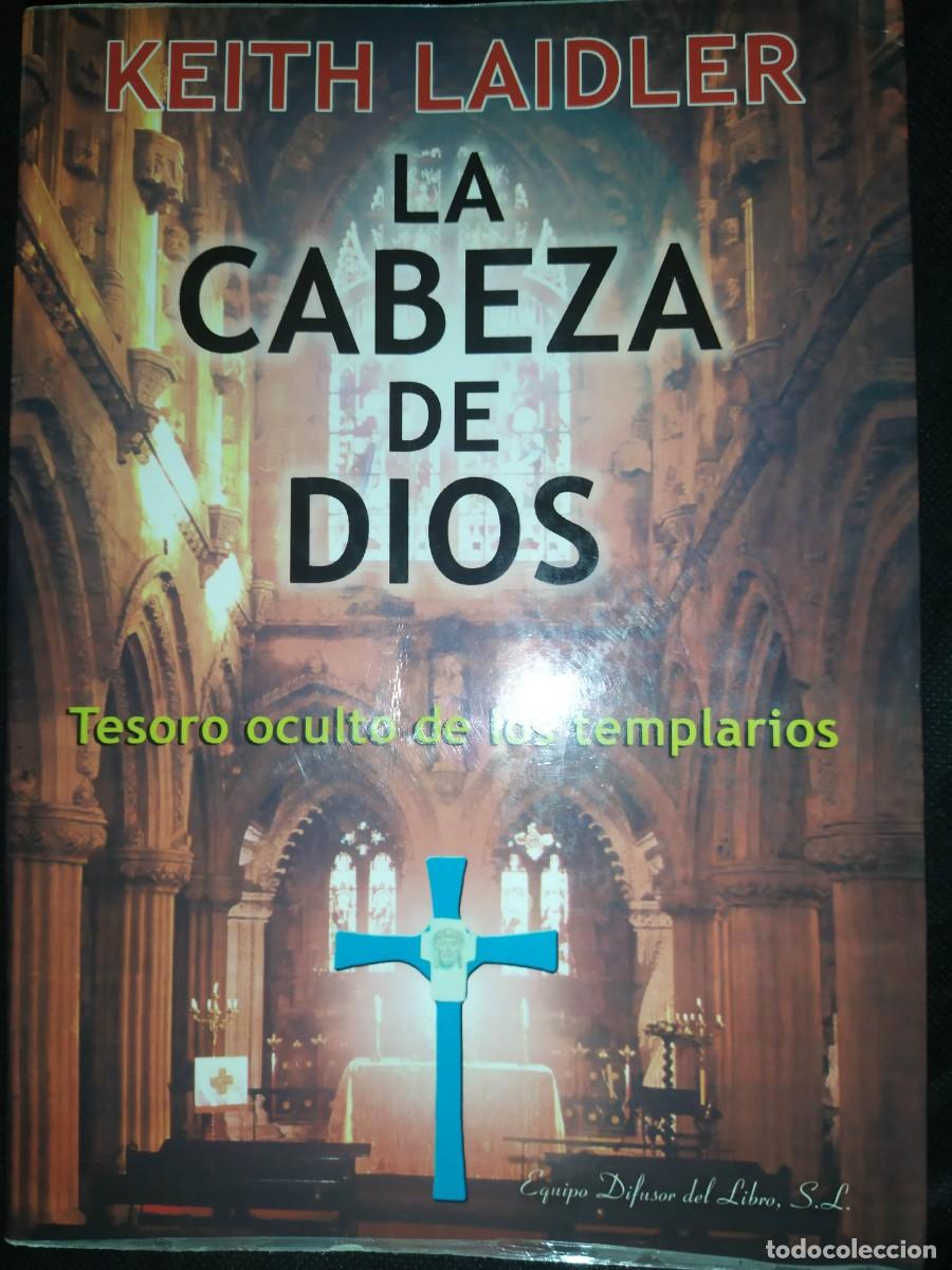 Libros de segunda mano: LA CABEZA DE DIOS - KEITH LAIDLER - Foto 1