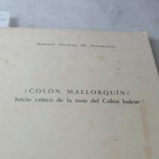Libros de segunda mano: COLON MALLORQUÍN ? ÁLVAREZ DE SOTOMAYOR TG 226